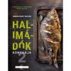 Halimádók Halpucoló Szett + Halimádók Konyhája II. Kötet Ajándék Borral