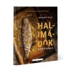 Halimádók Halpucoló Szett + Halimádók Konyhája I.+II. Kötet Ajándék Borral